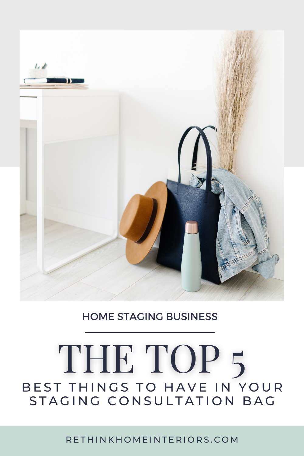 Top $ Best Things to Have in Your Staging Consultations Bag?