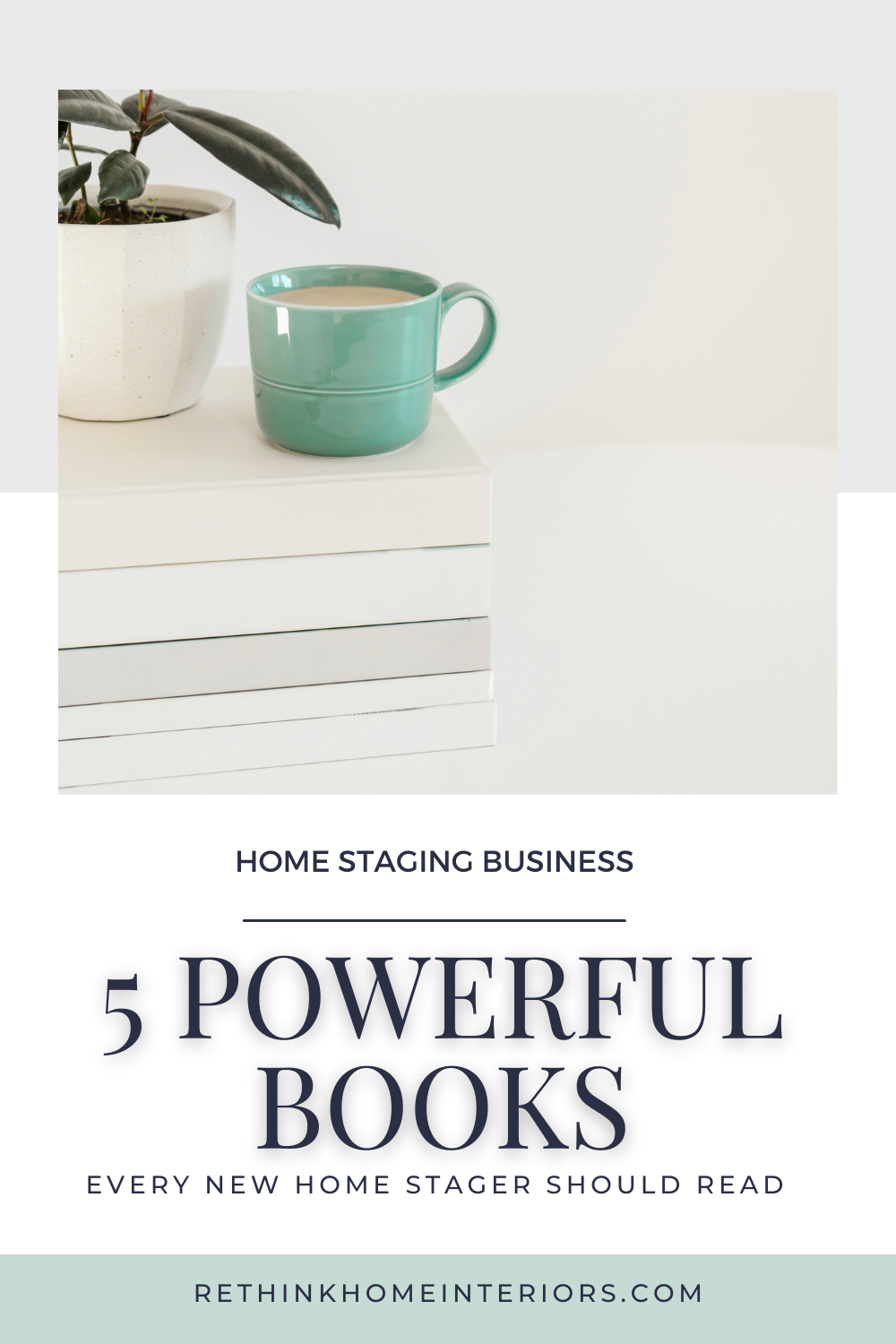 5 Powerful Books every new home stager should read, home business tips