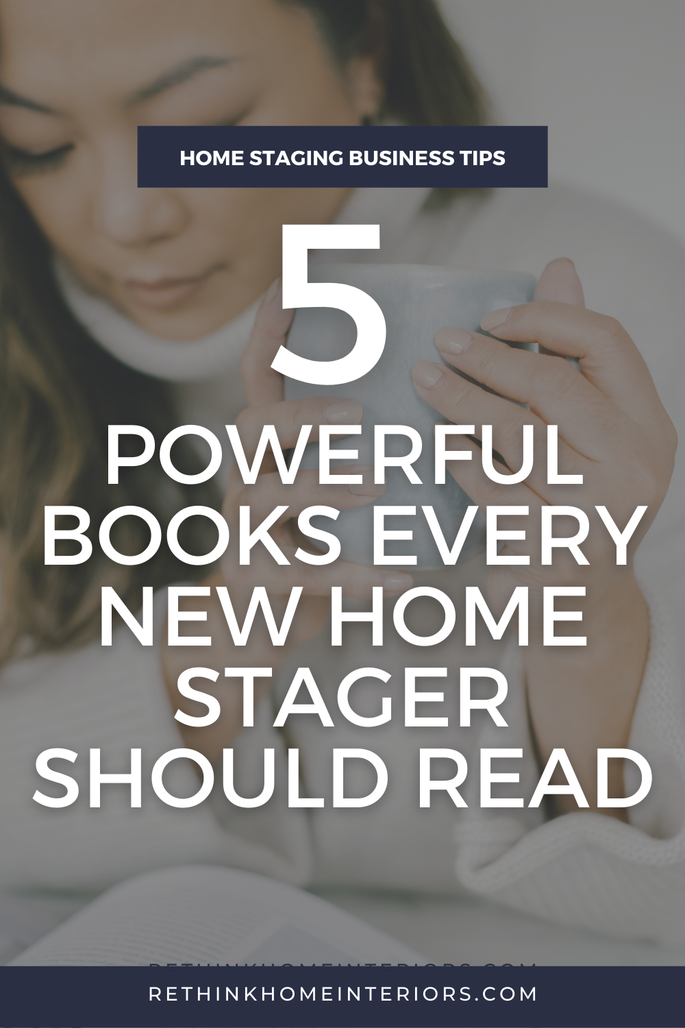 5 Powerful Home Staging Business Books every new home stager should read.
