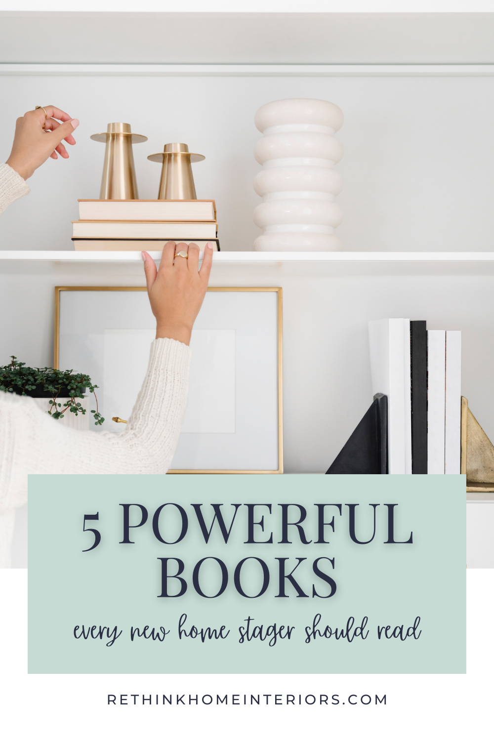 5 Powerful Business Books every new home stager should read.