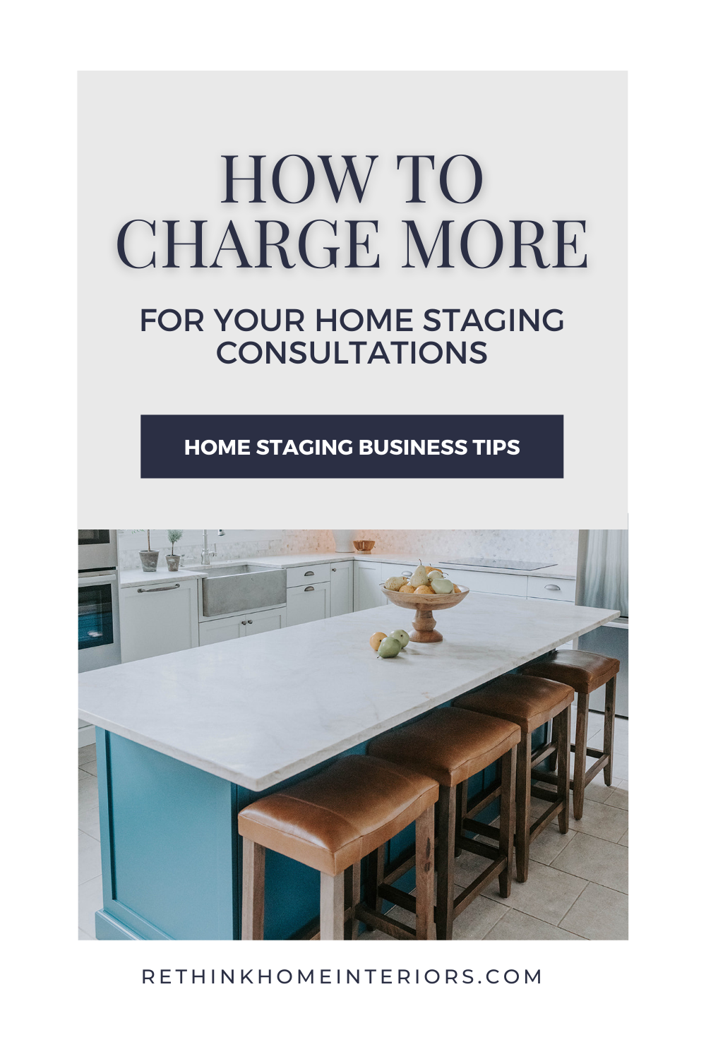 How to charge more for your home staging consultation, home staging business tips