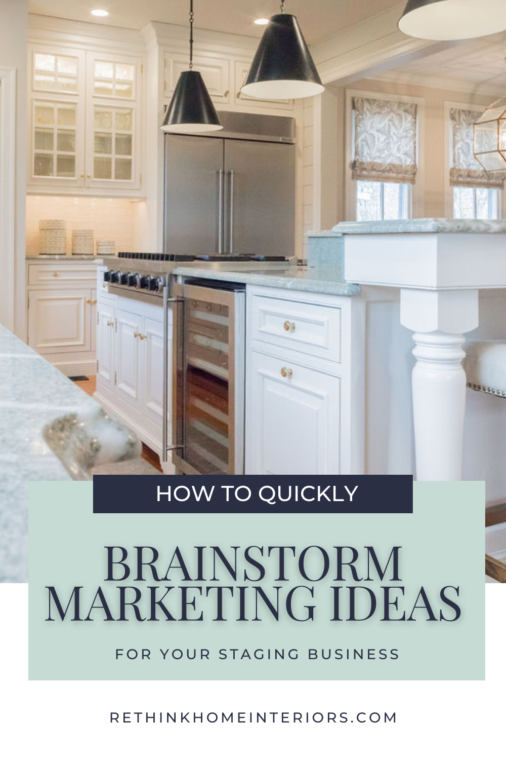 How to Quickly Brainstorm Marketing Ideas For Your Home Staging Business