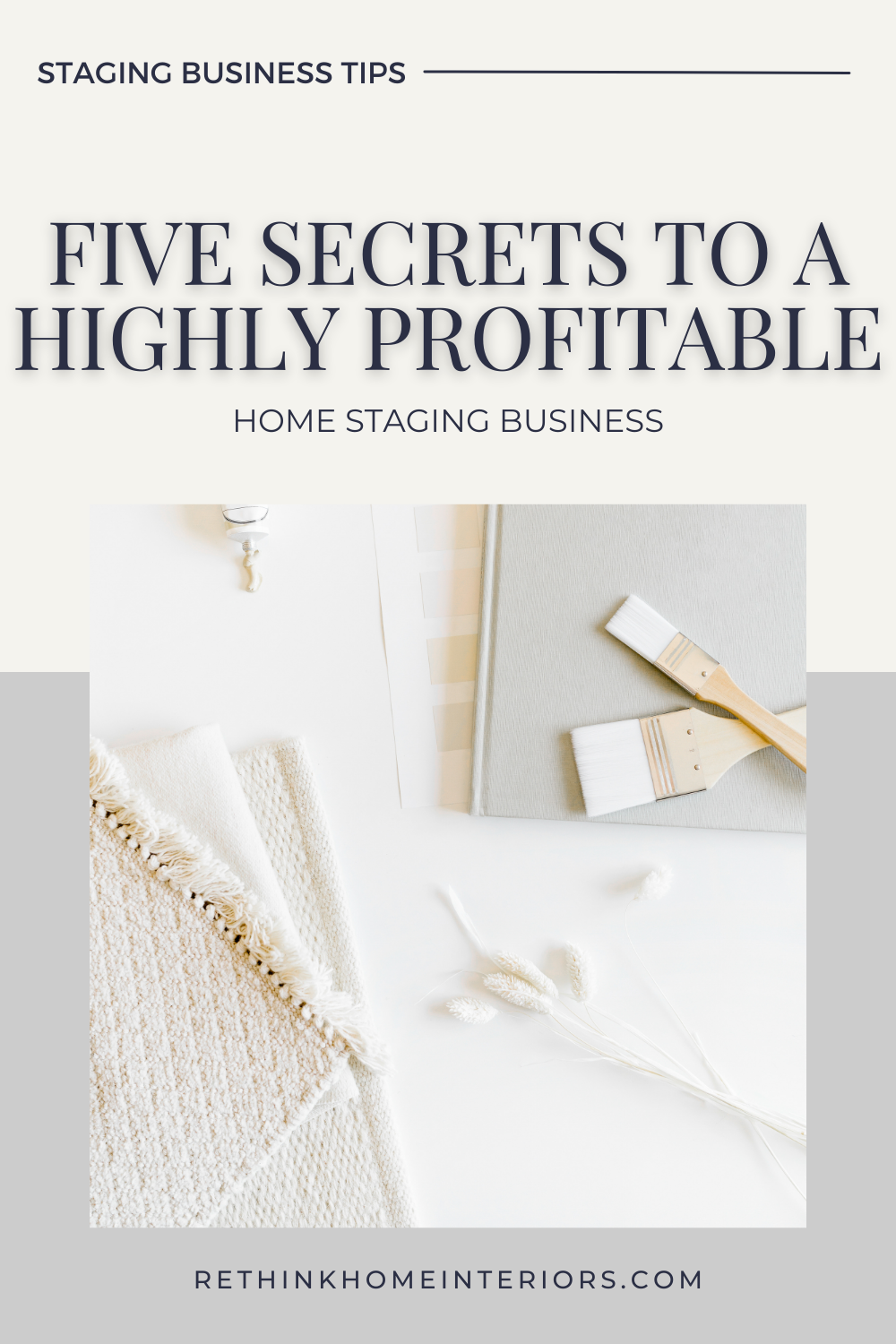 Staging Business Tips - 5 Secrets To A Highly Profitable Home Staging Business