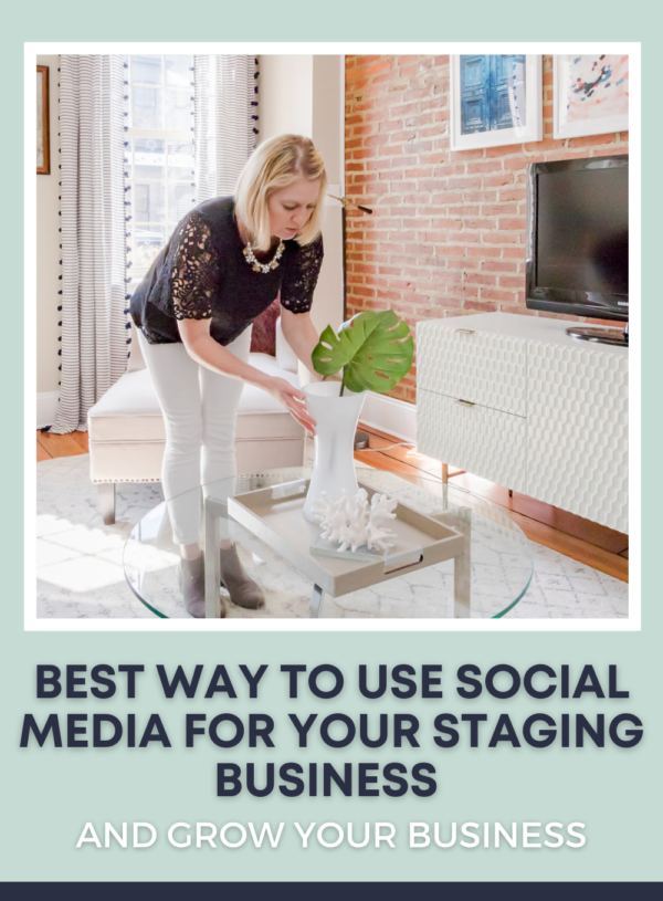 How To Use Social Media to Grow Your Staging Business