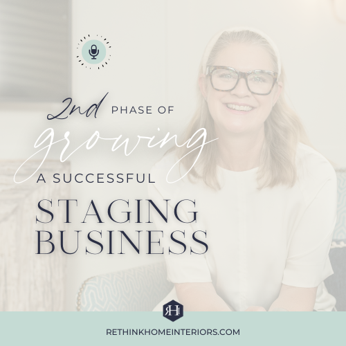 Second Phase of growing a successful staging business