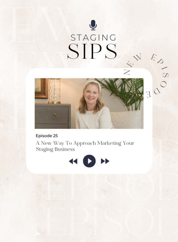 A New Way to Approach Marketing Your Staging Business