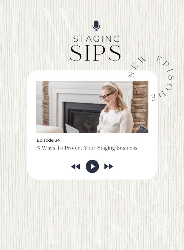 5 Ways To Help Protect Your Staging Business