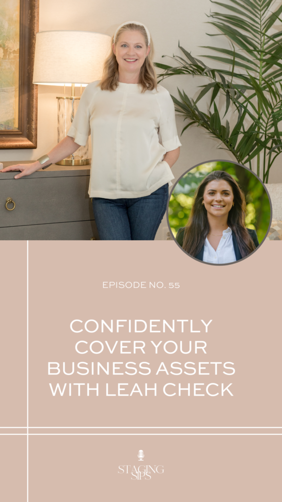 Confidently Cover Your Business Assets with Leah Check