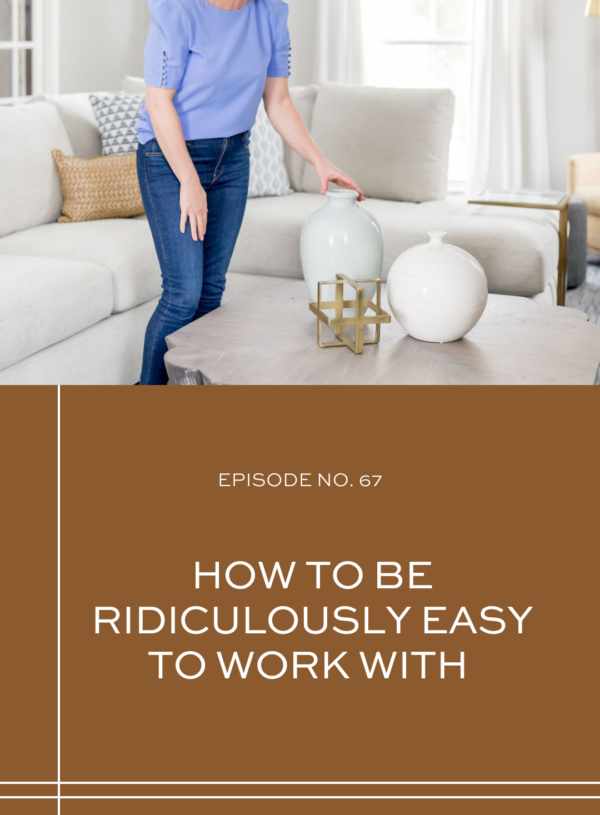 How to Be Ridiculously Easy to Work With