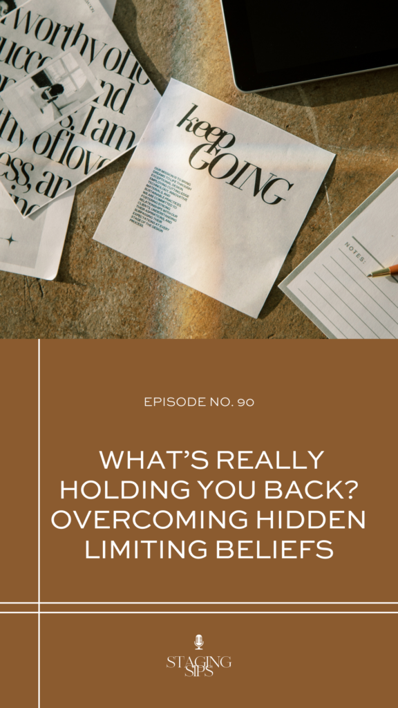 What’s Really Holding You Back? Overcoming Hidden Limiting Beliefs