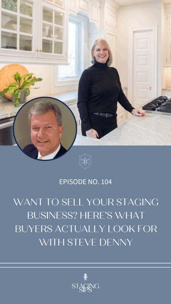 Want To Sell Your Staging Business? Here’s What Buyers Actually Look For