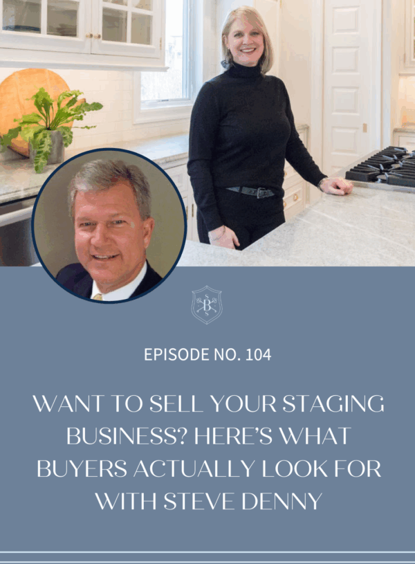 Want to Sell Your Staging Business? Here’s What Buyers Actually Look For