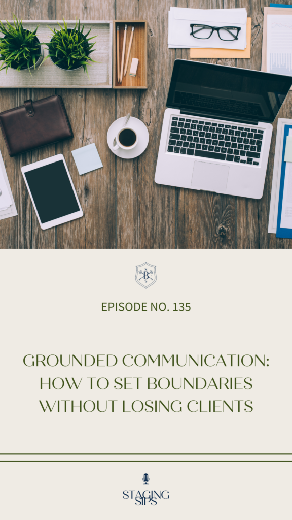 Grounded Communication How to Set Boundaries Without Losing Clients