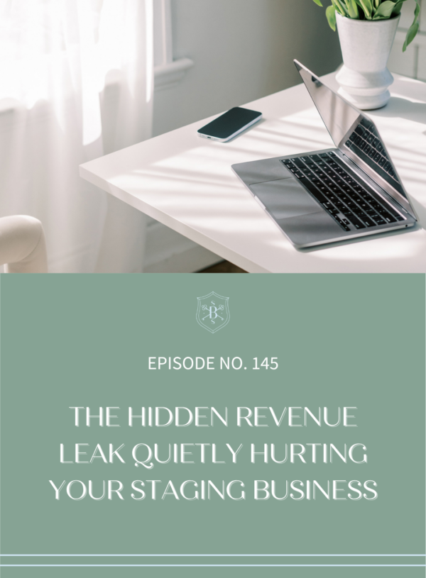 The Hidden Revenue Leak Quietly Hurting Your Staging Business
