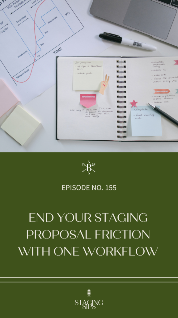 End Your Staging Proposal Friction With One Workflow
