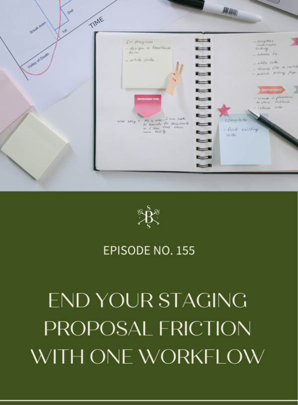 End Your Staging Proposal Friction With One Workflow