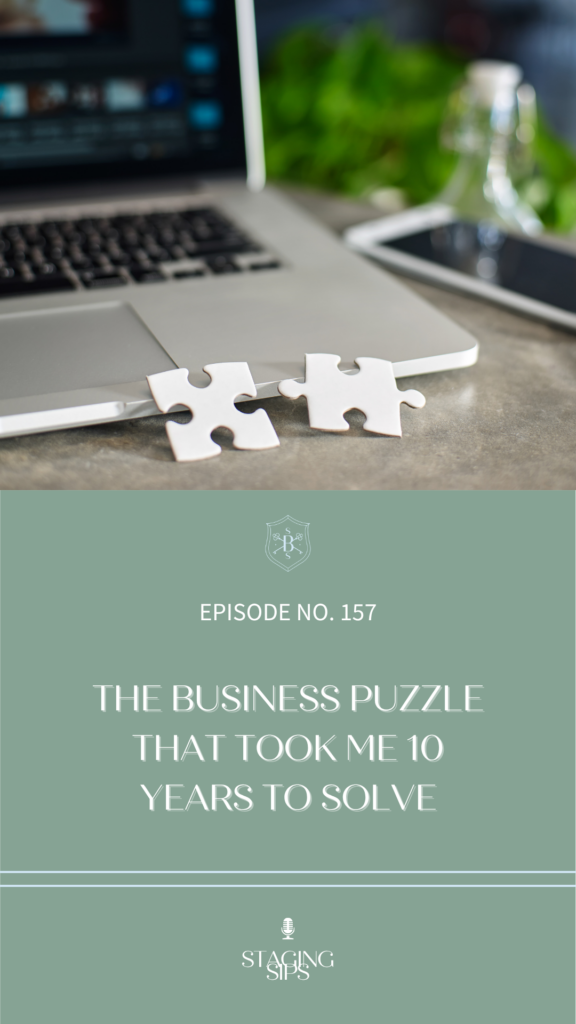 Staging Business Tools: The Business Puzzle That Took Me 10 Years to Solve
